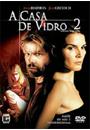 A CASA DE VIDRO 2