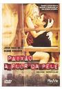 PAIXAO À FLOR DA PELE