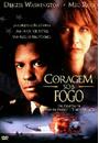 CORAGEM SOB FOGO
