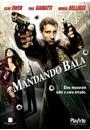 MANDANDO BALA