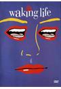 WAKING LIFE