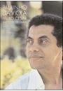 PAULO CESAR BAPTISTA DE FARIA (SÉRIE GRANDES NOMES DA TV GLOBO)