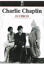 CHARLIE CHAPLIN - O CIRCO (PRETO E BRANCO)