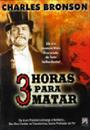 3 HORAS PARA MATAR
