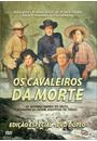 OS CAVALEIROS DA MORTE (ED. ESPECIAL) (DUPLO)