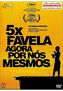 5 X FAVELA: AGORA POR NÓS MESMOS
