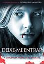 DEIXE-ME ENTRAR