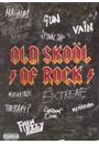 OLD SKOOL OF ROCK
