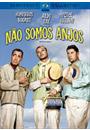 NÃO SOMOS ANJOS