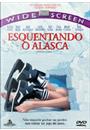 ESQUENTANDO O ALASCA