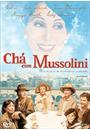 CHÁ COM MUSSOLINI