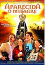 APARECIDA: O MILAGRE