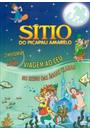 SÍTIO DO PICA PAU AMARELO: VIAGEM AO CÉU / NO REINO DAS ÁGUAS CLARAS