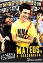 MATEUS, O BALCONISTA