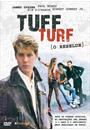 TUFF TURF: O REBELDE
