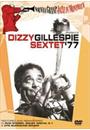 DIZZY GILLESPIE SEXTET 77 (COL. NORMAN GRANZ JAZZ IN MONTREUX)