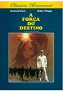 A FORÇA DO DESTINO