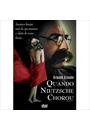 QUANDO NIETZSCHE CHOROU