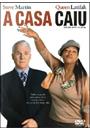 A CASA CAIU