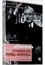 COISAS DA COSA NOSTRA [COLEÇÃO GRANDES DIRETORES]