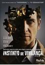 INSTINTO DE VINGANÇA
