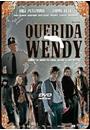 QUERIDA WENDY (EDIÇÃO ESPECIAL)