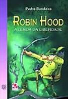 Augusto Goulart: Resumo do livro Robin Hood