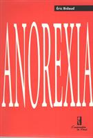 ANOREXIA: MENTAL, ASCESE, MISTICA