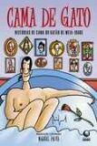 CAMA DE GATO: HISTORIAS DE CAMA DO GATAO DE MEIA-IDADE