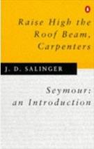 RAISE HIGH THE ROOF BEAM, CARPENTERS / SEYMOUR: AN INTRODUCTION (9780140237511)