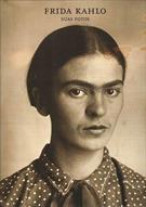 livro FRIDA KAHLO: SUAS FOTOS ( 9788575037058 )