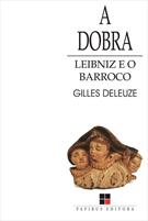 A DOBRA: LEIBNIZ E O BARROCO