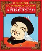 O ROUXINOL E O IMPERADOR DA CHINA