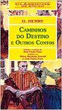 CAMINHOS DO DESTINO E OUTROS CONTOS
