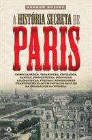 A HISTORIA SECRETA DE PARIS