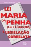 LEI MARIA DA PENHA E LEGISLAÇAO CORRELATA