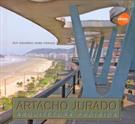 ARTACHO JURADO: ARQUITETURA PROIBIDA