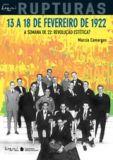 13 A 18 DE FEVEREIRO DE 1922: A SEMANA DE 22 - REVOLUÇAO ESTETICA?