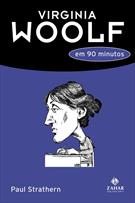 VIRGINIA WOOLF EM 90 MINUTOS