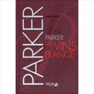 GUIDE PARKER DES VINS DE FRANCE