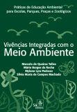VIVENCIAS INTEGRADAS COM O MEIO AMBIENTE