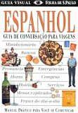 ESPANHOL: GUIA DE CONVERSAÇAO PARA VIAGENS
