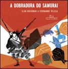 A DOBRADURA DO SAMURAI