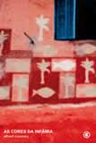 AS CORES DA INFAMIA