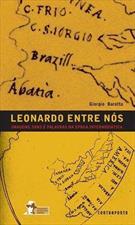 LEONARDO ENTRE NOS: IMAGENS, SONS E PALAVRAS NA EPOCA INTERMIDIATICA