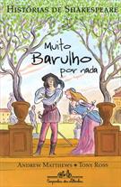 MUITO BARULHO POR NADA