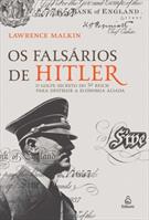 OS FALSARIOS DE HITLER: O GOLPE SECRETO DO 3º REICH PARA DESTRUIR A ECONOMIA ALIADA