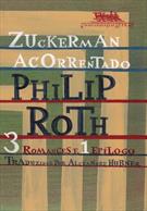 ZUCKERMAN ACORRENTADO: 3 ROMANCES E 1 EPILOGO