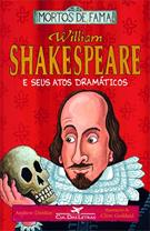 WILLIAM SHAKESPEARE E SEUS ATOS DRAMATICOS