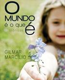 O MUNDO E O QUE E